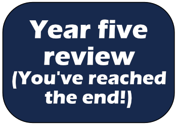 Year five review
